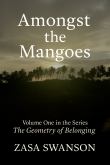 Amongst the Mangoes: Poems Rooted in Caribbean Guyanese Memory